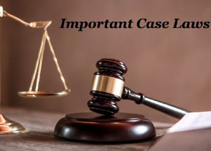 Important Case Laws